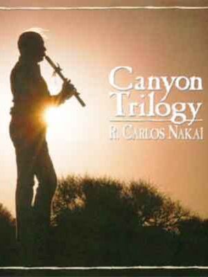 Canyon Trilogy / Nakai Carlos