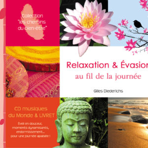 Relaxation & Évasion