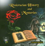Rosicrucian History and Mysteries