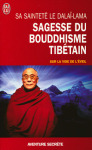 Sagesse du Bouddhisme Tibetain- sur la voie de l eveil